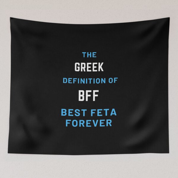 Artikelvorschau, Die griechische Definition von BFF Best Feta Forever entworfen und verkauft von TheGreekGuy.