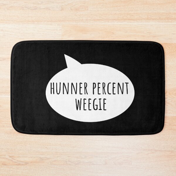 Item preview, Hunner Percent Weegie Glasgow Scottish Slang designed and sold by Dialectable.