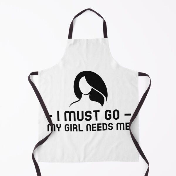Item preview, I must go, my girl needs me designed and sold by CeasarBratz.