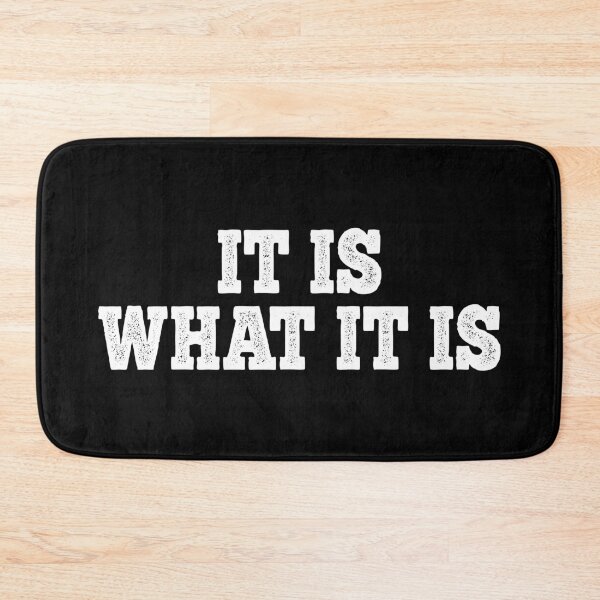 Item preview, It is what it is designed and sold by 99stars.