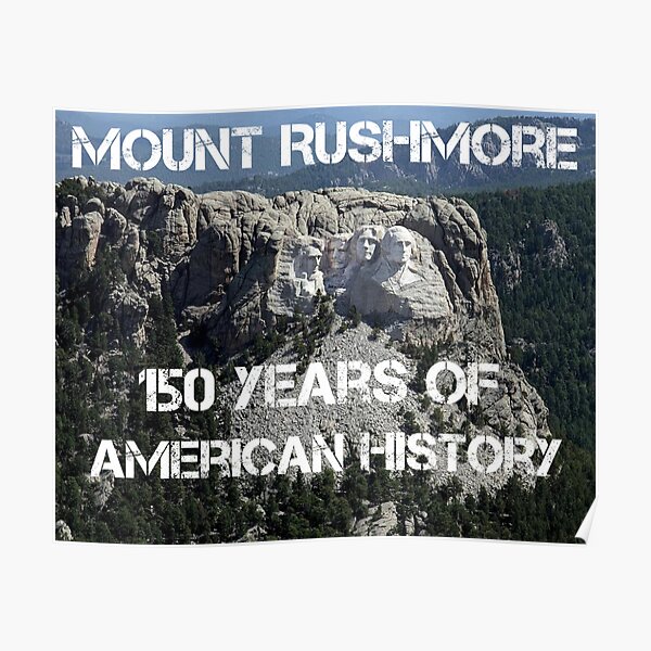 Rushmore Posters Redbubble