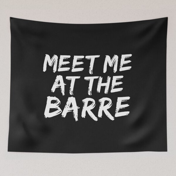 Item preview, Meet me at the Barre Workout Gym Life Fitness designed and sold by losttribe.