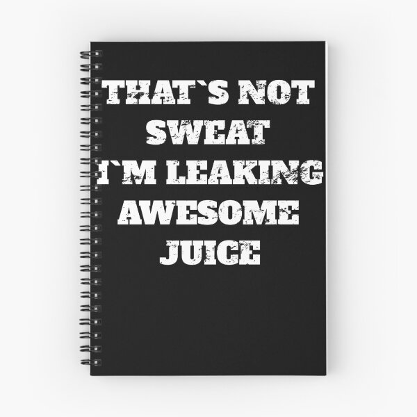 Item preview, That's Not Sweat I'm Leaking Awesome Sauce  retro vintage designed and sold by Jeangel97.