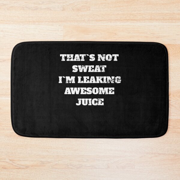 Item preview, That's Not Sweat I'm Leaking Awesome Sauce  retro vintage designed and sold by Jeangel97.