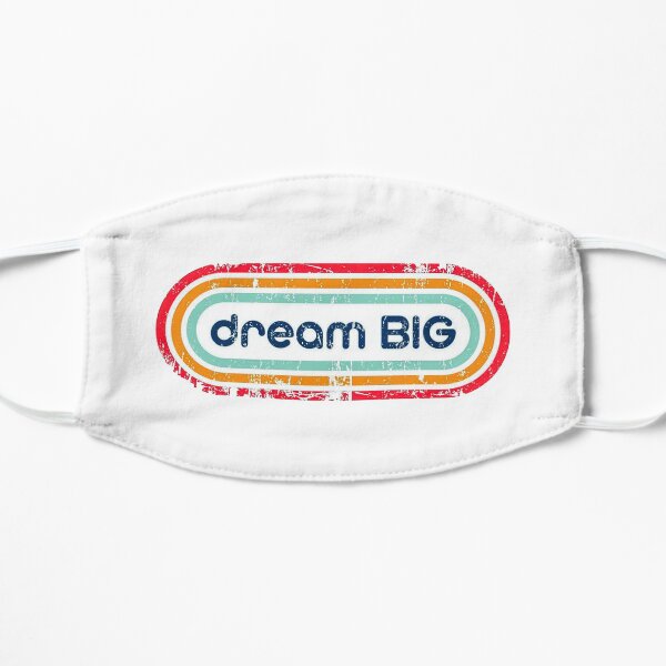 Dream Big Mask big logo Flat Mask