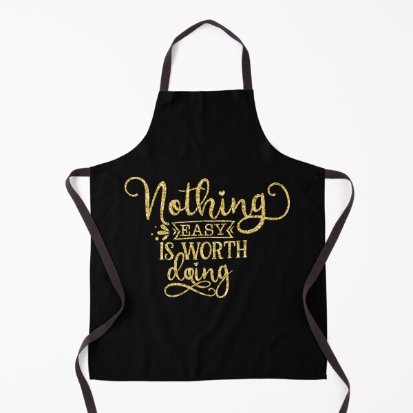 Item preview, Nothing Easy Worth Doing designed and sold by hatimelhag.