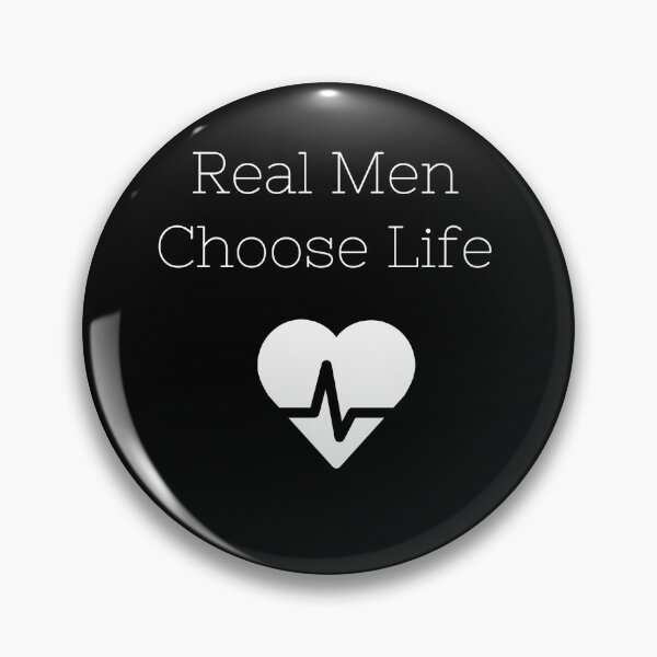 Item preview, Real Men Choose Life designed and sold by fireproofblaze.