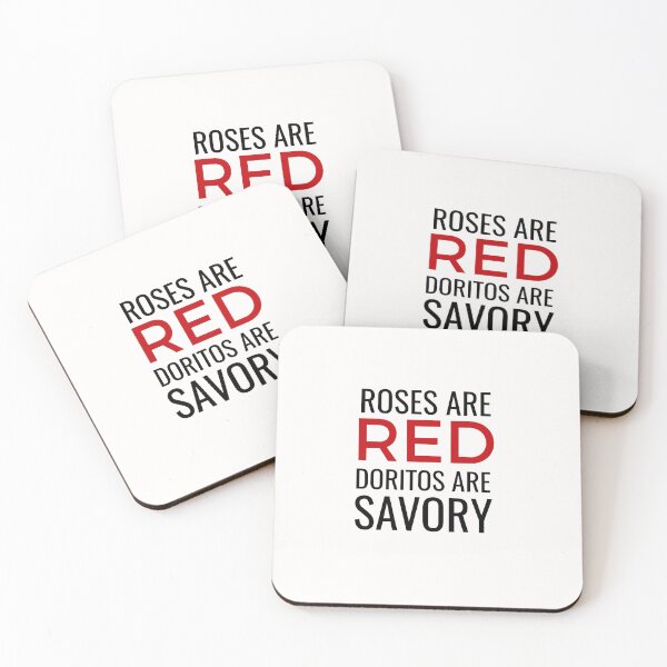 Item preview, roses are red doritos are savory designed and sold by Wideworld.