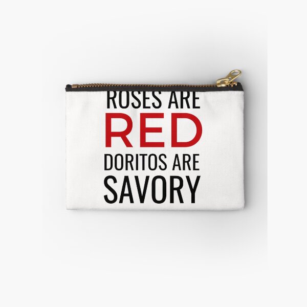 Item preview, roses are red doritos are savory designed and sold by Wideworld.