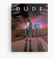 DUDE/DUNE Metal Print
