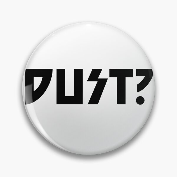 Item preview, Dust? designed and sold by afternoontees.