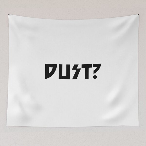 Item preview, Dust? designed and sold by afternoontees.
