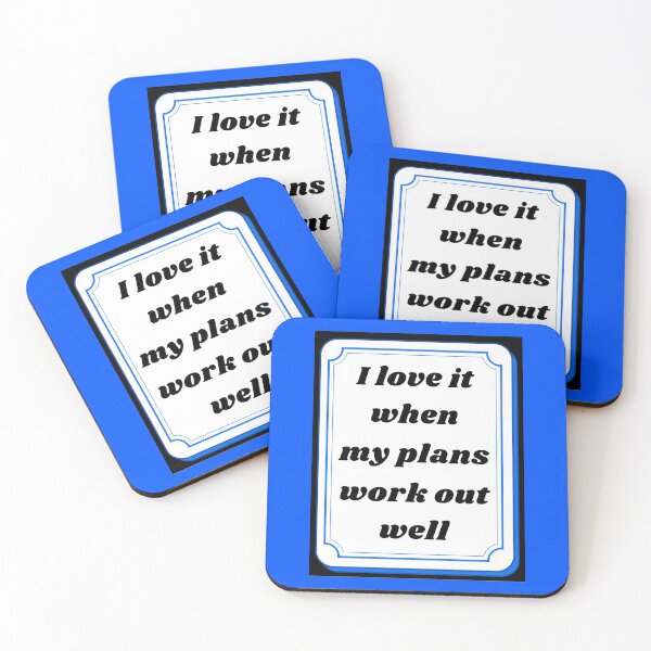 Item preview, I love it when my plans work out well designed and sold by AnnaBBS.