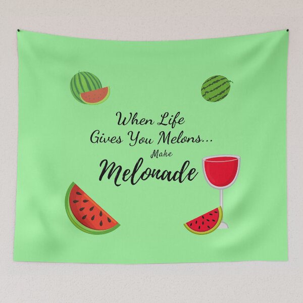 Item preview, When Life Gives You Melons...Make Melonade! designed and sold by GillyMc.