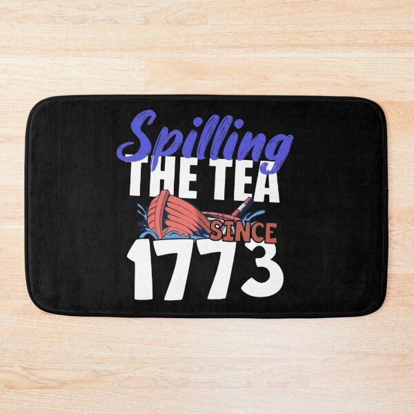 Item preview, Funny Spilling the tea since 1773 Patriotic USA 4th Of July Gift designed and sold by Tee-md93.