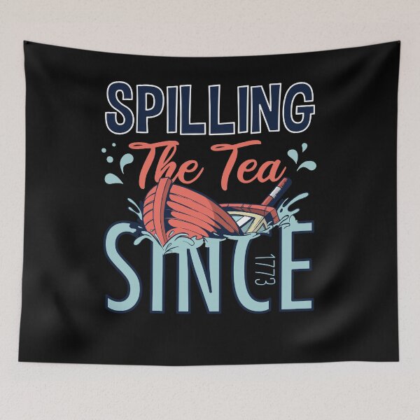 Item preview, Funny Spilling the tea since 1773 Patriotic USA 4th Of July Gift designed and sold by Tee-md93.