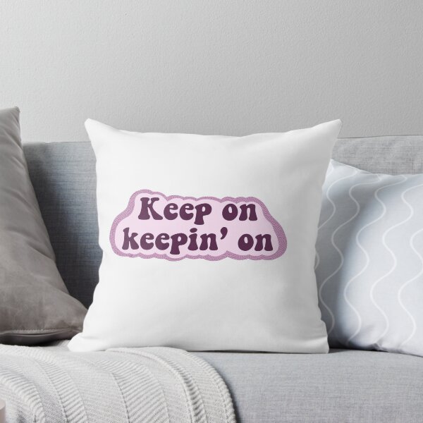 Item preview, Keep On Keepin’ On designed and sold by dtlstudio.