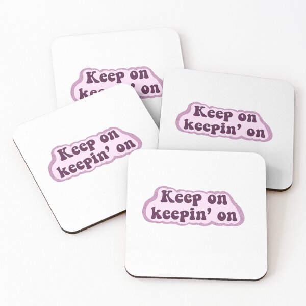 Item preview, Keep On Keepin’ On designed and sold by dtlstudio.