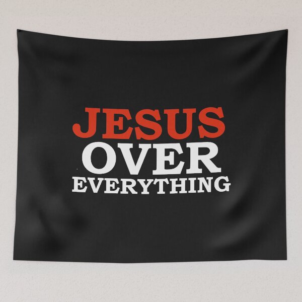 Item preview, Jesus Over Everything God Jesus Follower Christian designed and sold by losttribe.