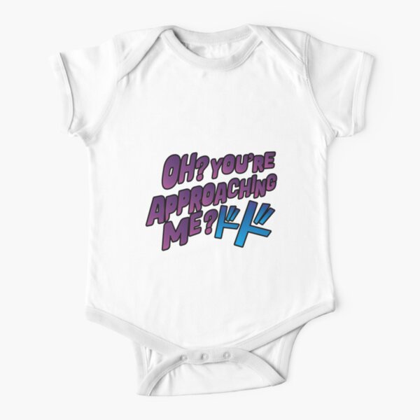 Oh ? Sie nähern sich mir? Baby Body Kurzarm