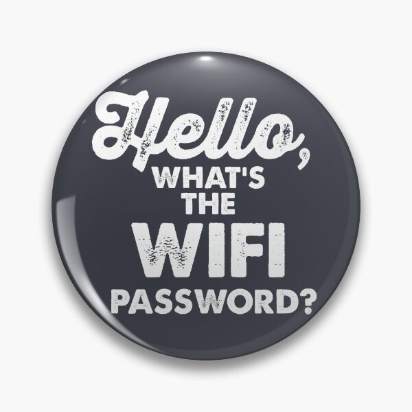 Item preview, Hello. what's the wifi password designed and sold by CattleandCrow.