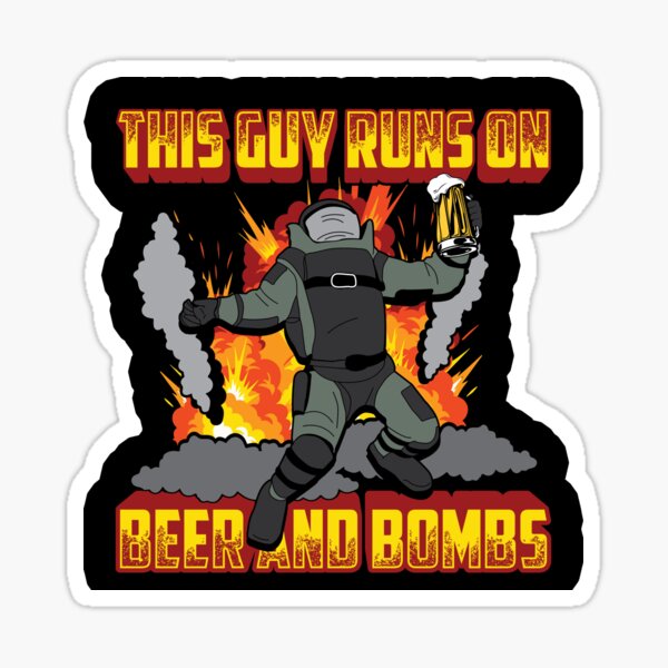 This Guy Runs On Beer and Bombs - EOD Explosive Ordnance Disposal Master Badge Sticker