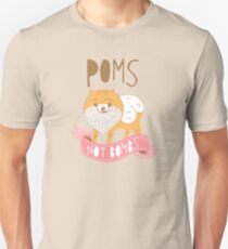 Poms Not Bombs Unisex T-Shirt