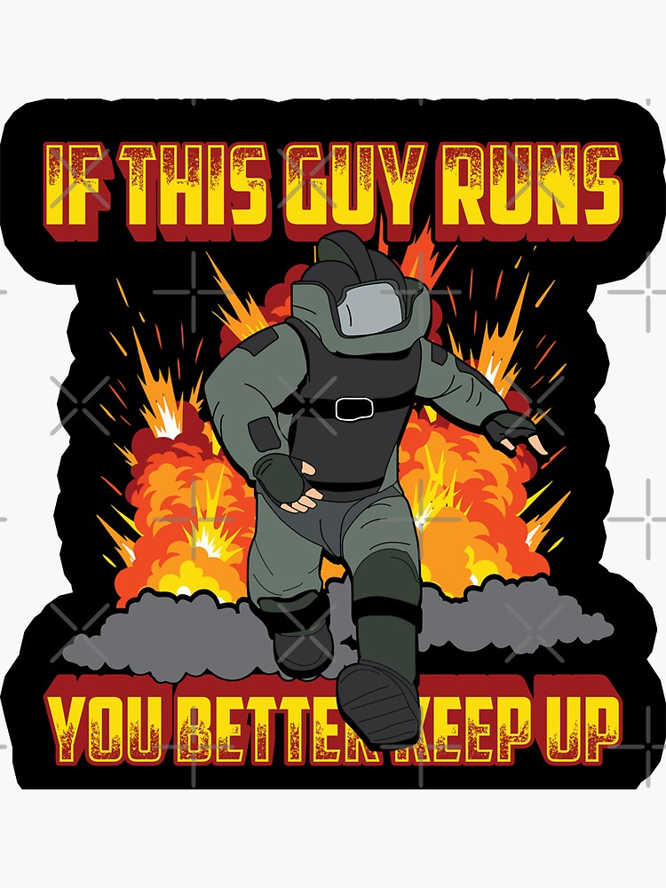 If This Guy Runs You Better Keep Up - EOD Explosive Ordnance Disposal Master Badge by kaboom713