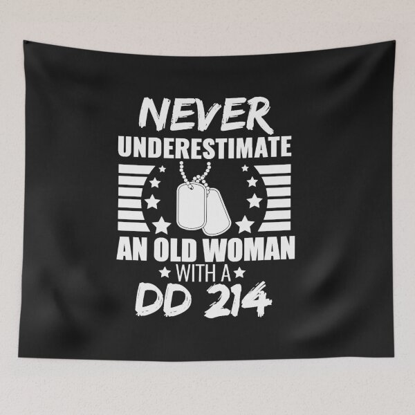 Item preview, Never Underestimate an Old Woman with a DD 214 Veteran Veteran's Day Hero Mother's Day designed and sold by losttribe.