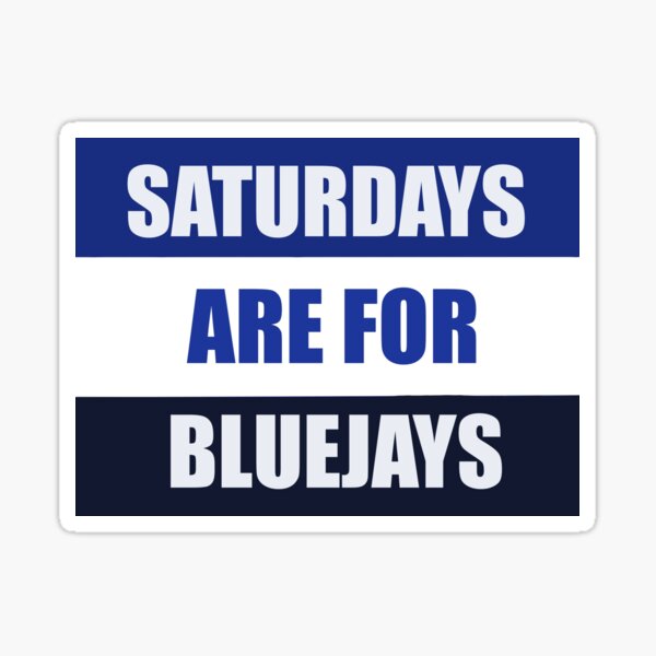 Creighton University - Saturdays are for Bluejays Sticker