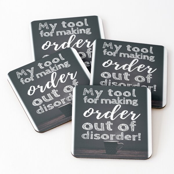Item preview, Coffee: My Tool for Making Order out of Disorder!! designed and sold by AmazingEcraft.