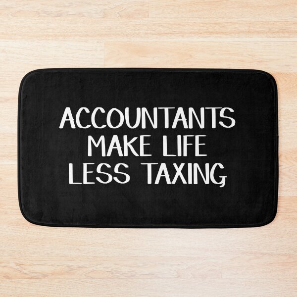 Item preview, Accountants make life less taxing designed and sold by allthetees.