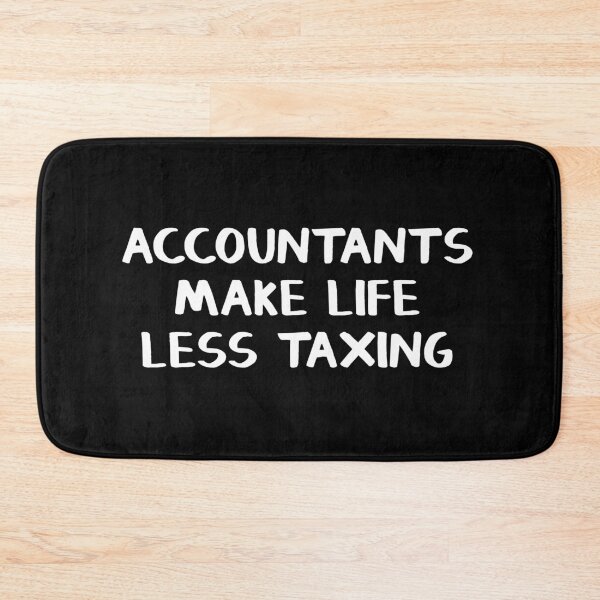 Item preview, Accountants make life less taxing designed and sold by allthetees.