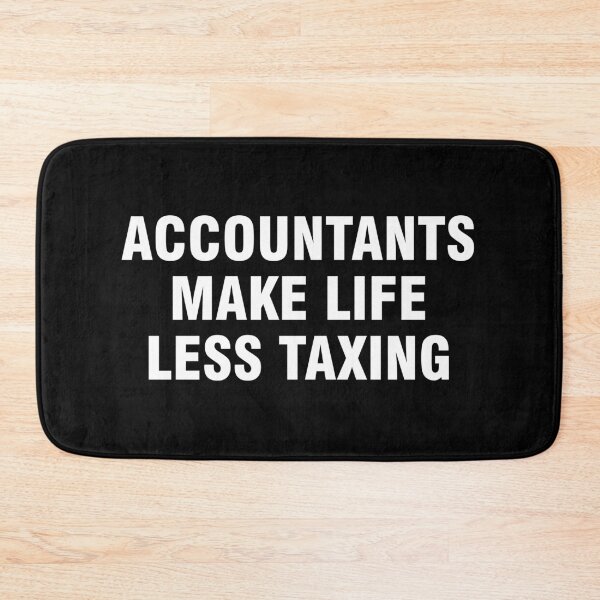 Item preview, Accountants make life less taxing designed and sold by allthetees.