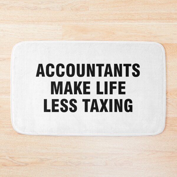 Item preview, Accountants make life less taxing designed and sold by allthetees.
