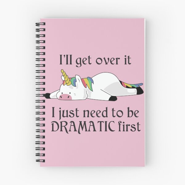Item preview, I'll get Over it, I just need to be dramatic first Kawaii unicorn designed and sold by LM  KawaII LLC.