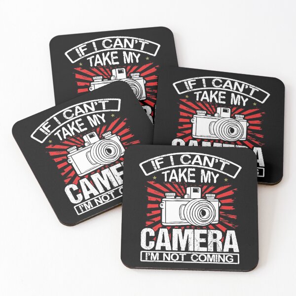 Item preview, If I Can't Take My Camera I'm Not Coming designed and sold by juniperdesign.
