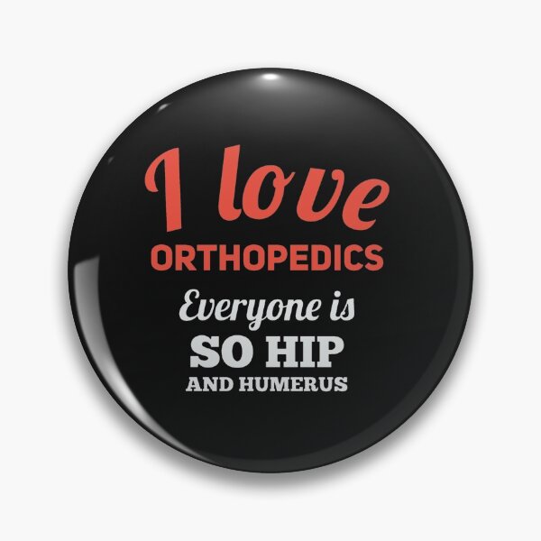 Item preview, Orthopedics, So Hip and Humerus, Orthopedic Doctor designed and sold by doctors-apparel.