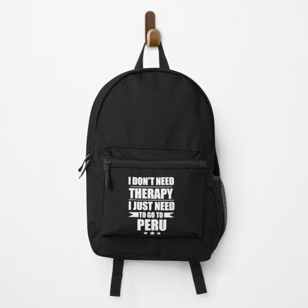 Item preview, Don't Need Therapy Need to go to Peru Vacation Wanderlust designed and sold by losttribe.
