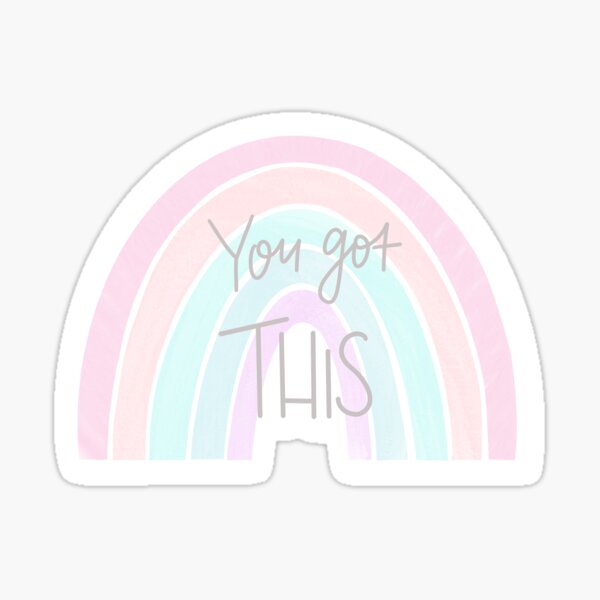 You Got This! Sticker