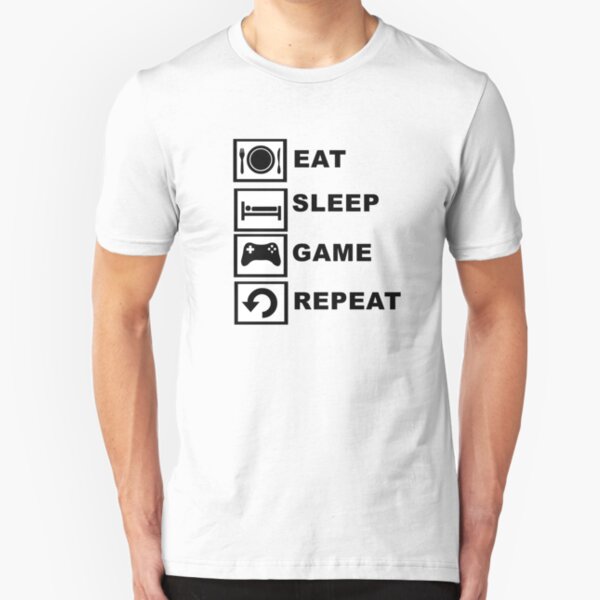 Eat, Sleep, Game, Repeat. Slim Fit T-Shirt