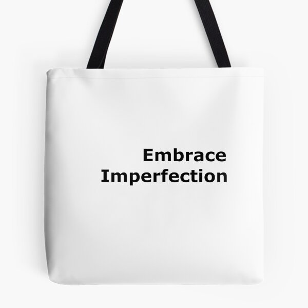 Item preview, Embrace Imperfection designed and sold by EmNe.