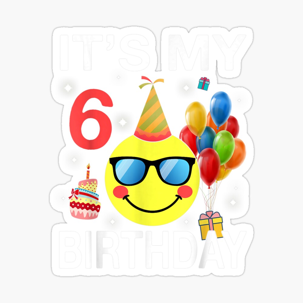 Carte De Vœux Emoji Pour Enfants C Est Mon 6e Anniversaire Amusant Cadeau De 6 Ans Par Otikorotereiti Redbubble
