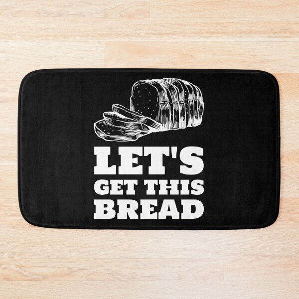 Item preview, Let's get this bread white loaf designed and sold by javes93.