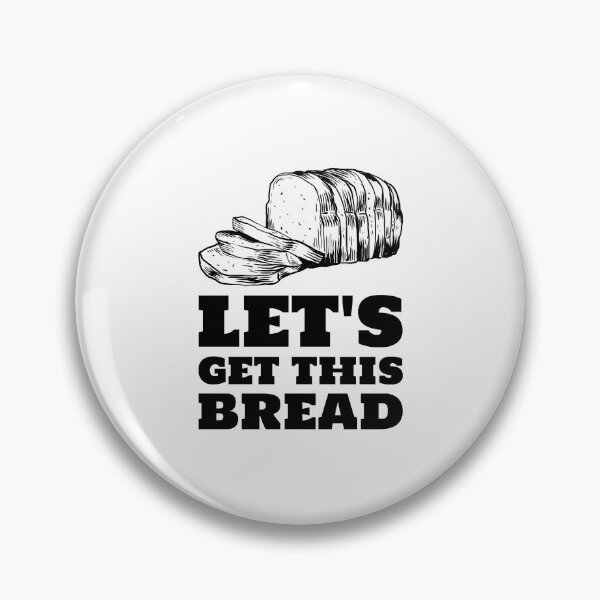 Item preview, Let's get this bread black loaf designed and sold by javes93.