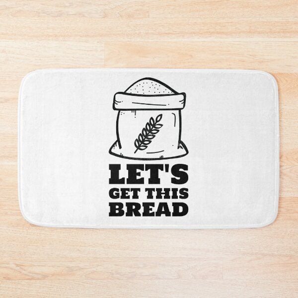 Item preview, Let's get this bread black baking flour designed and sold by javes93.