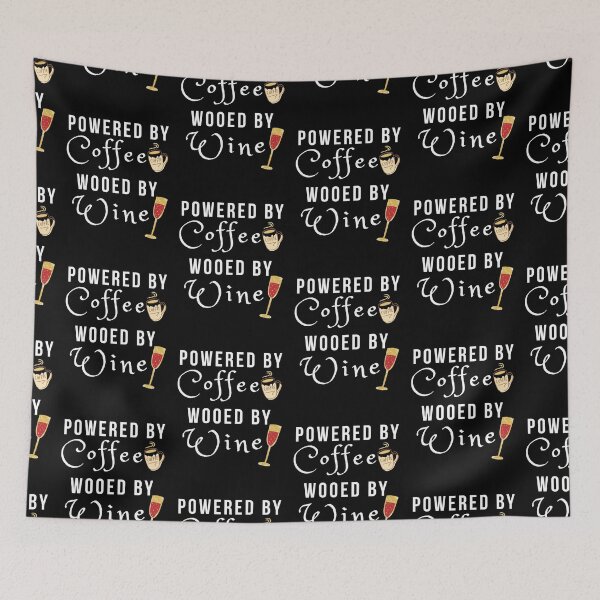 Item preview, Powered by Coffee and wooed by wine designed and sold by GoodyLeo.