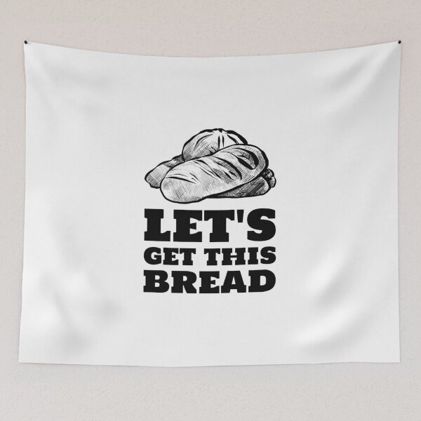 Item preview, Let's get this bread black fresh loaves designed and sold by javes93.