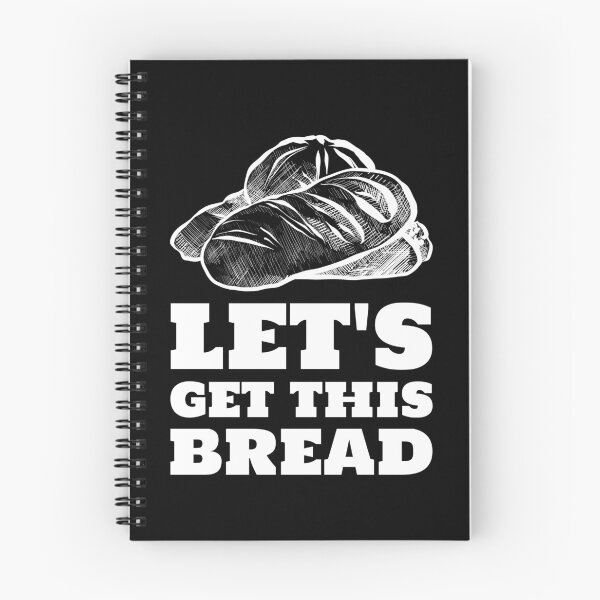 Item preview, Let's get this bread white fresh loaves designed and sold by javes93.