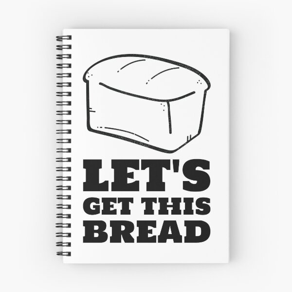 Item preview, Let's get this bread black Whole loaf designed and sold by javes93.